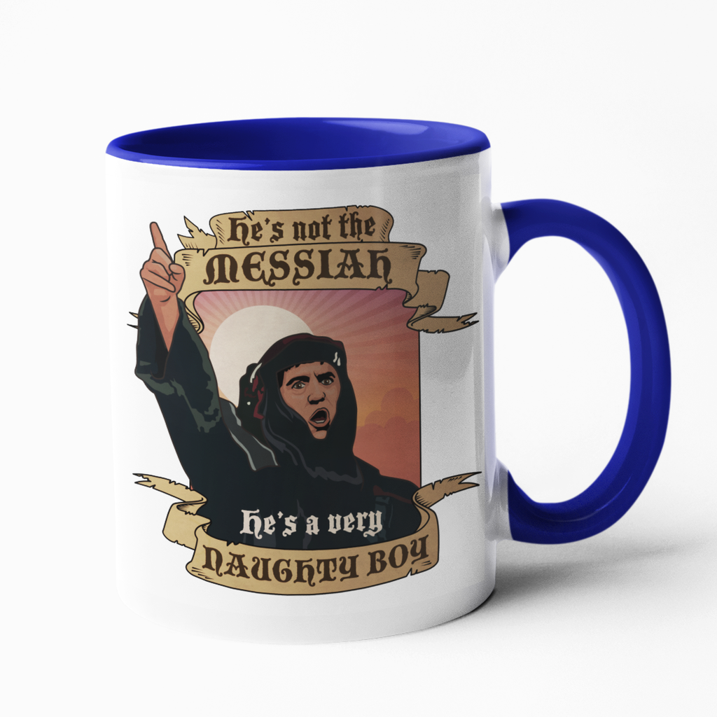 Not The Messiah Mug