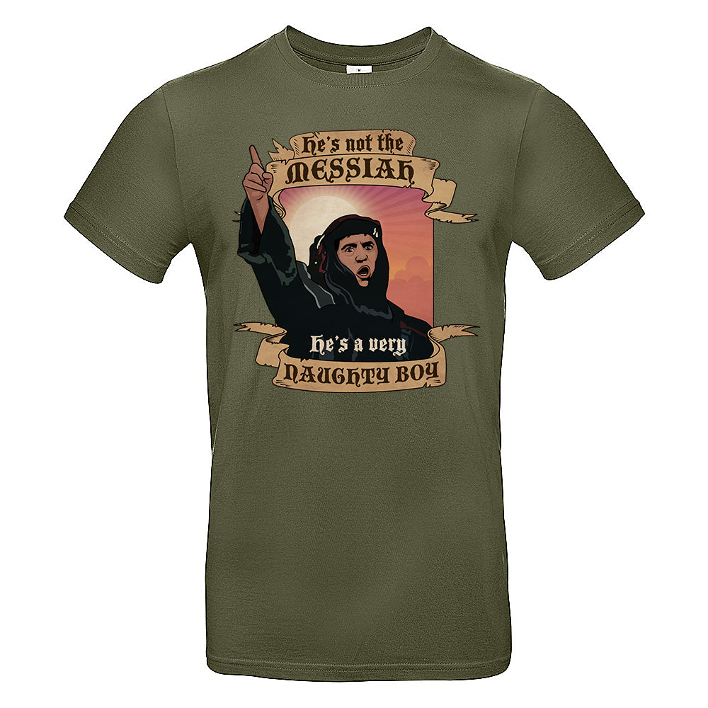 Not The Messiah T-Shirt