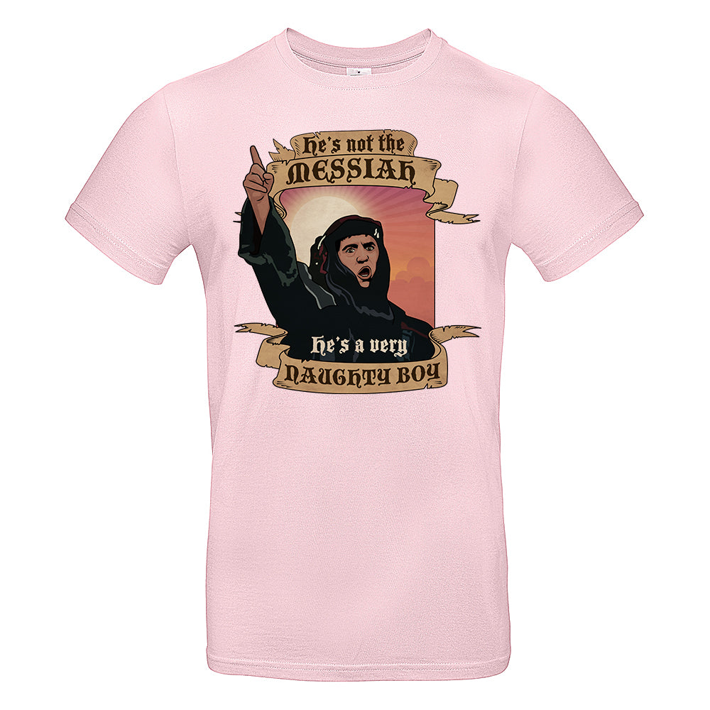 Not The Messiah T-Shirt