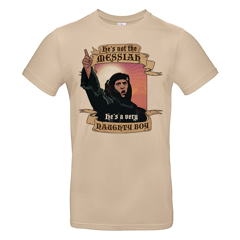 Not The Messiah T-Shirt