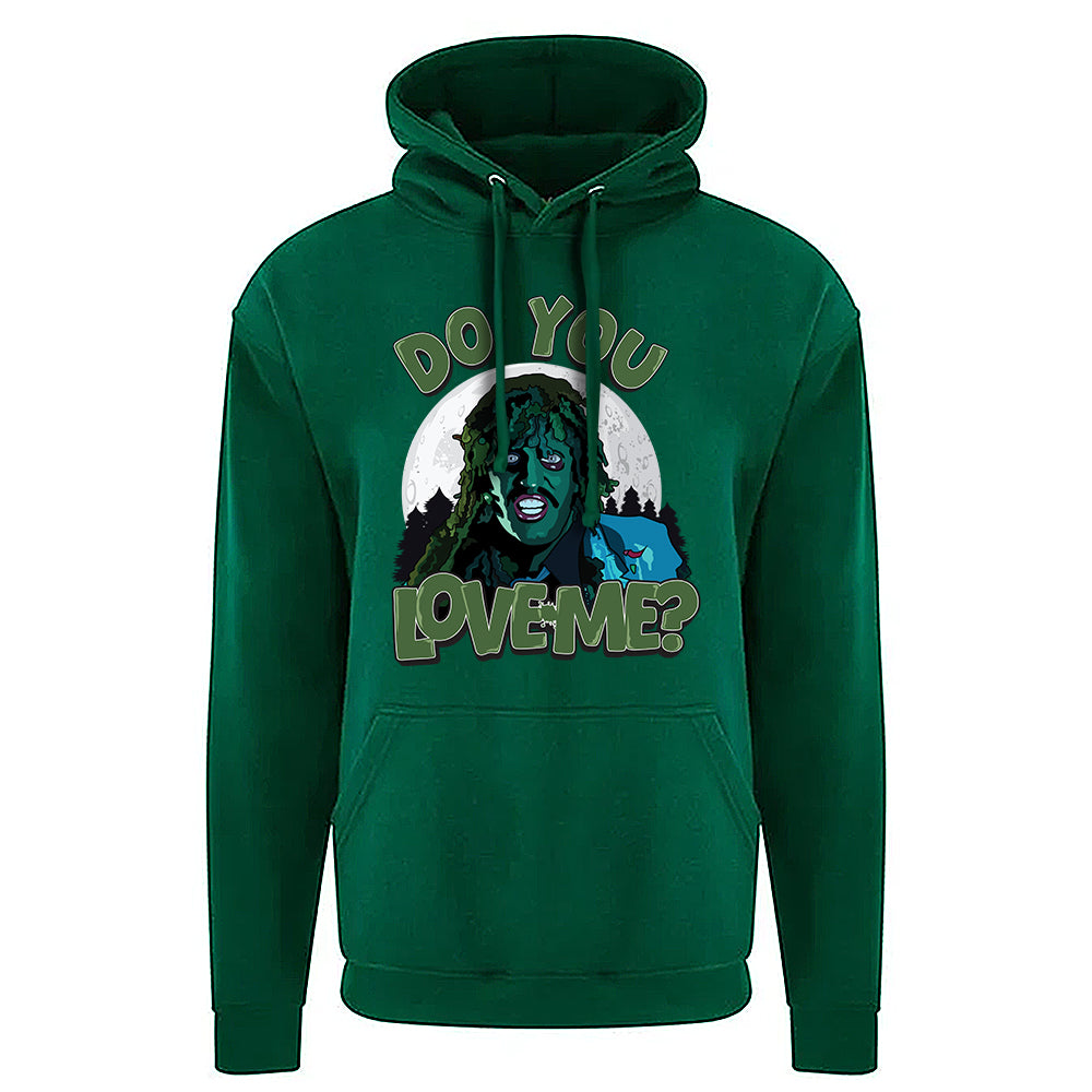 Do You Love Me? Hoodie