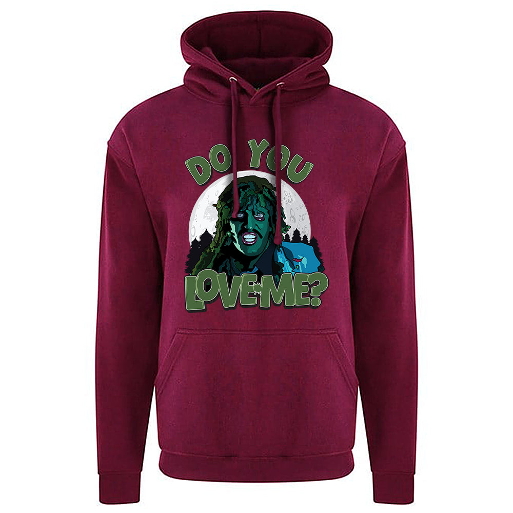 Do You Love Me? Hoodie