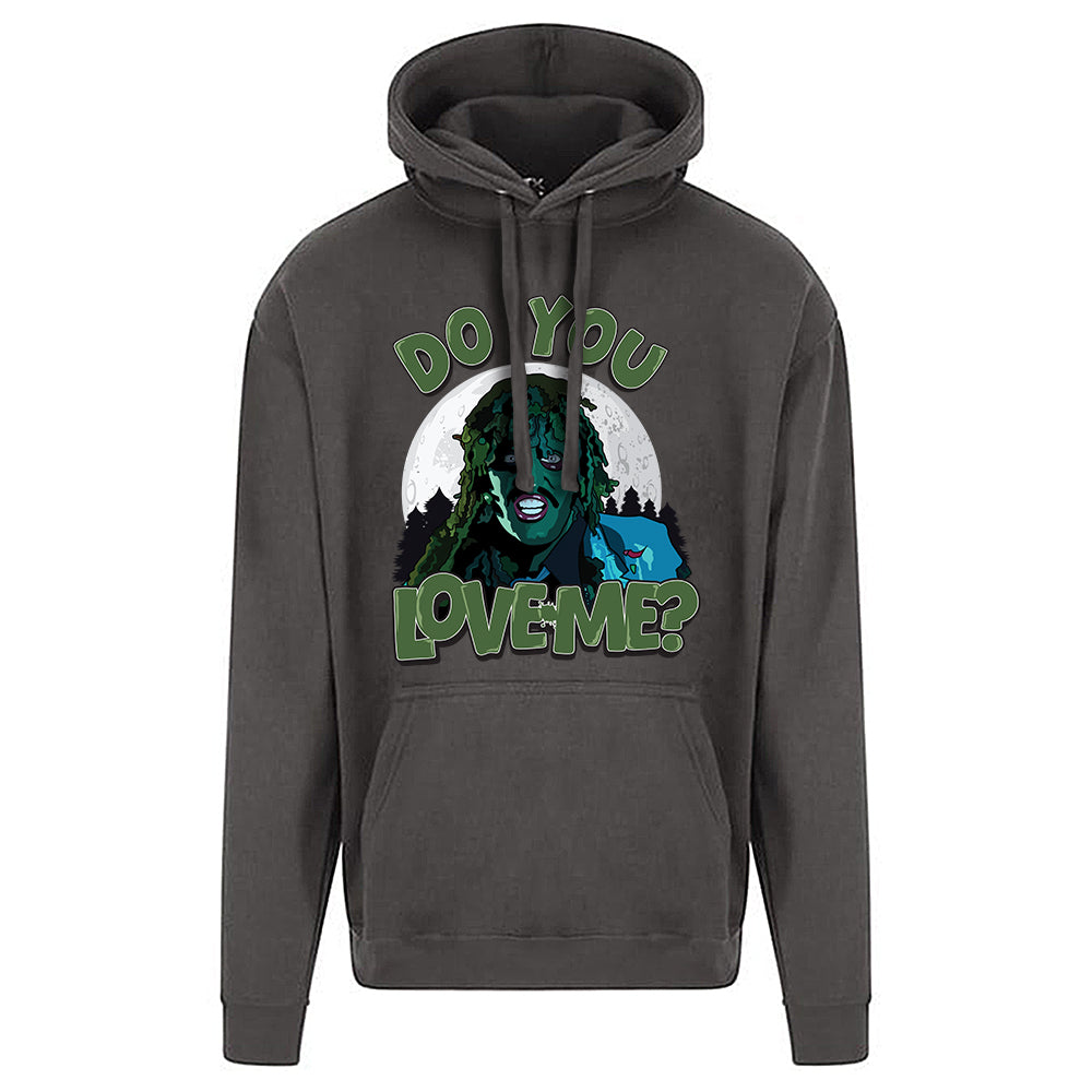 Do You Love Me? Hoodie