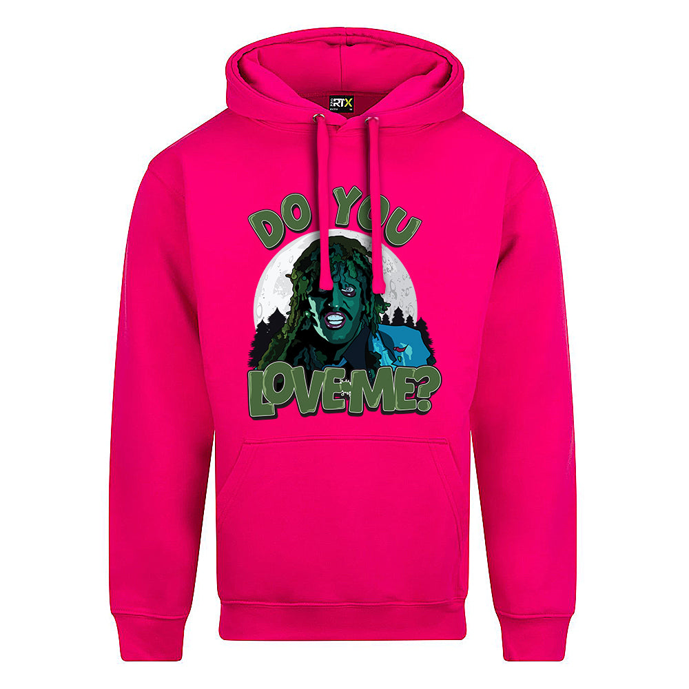 Do You Love Me? Hoodie