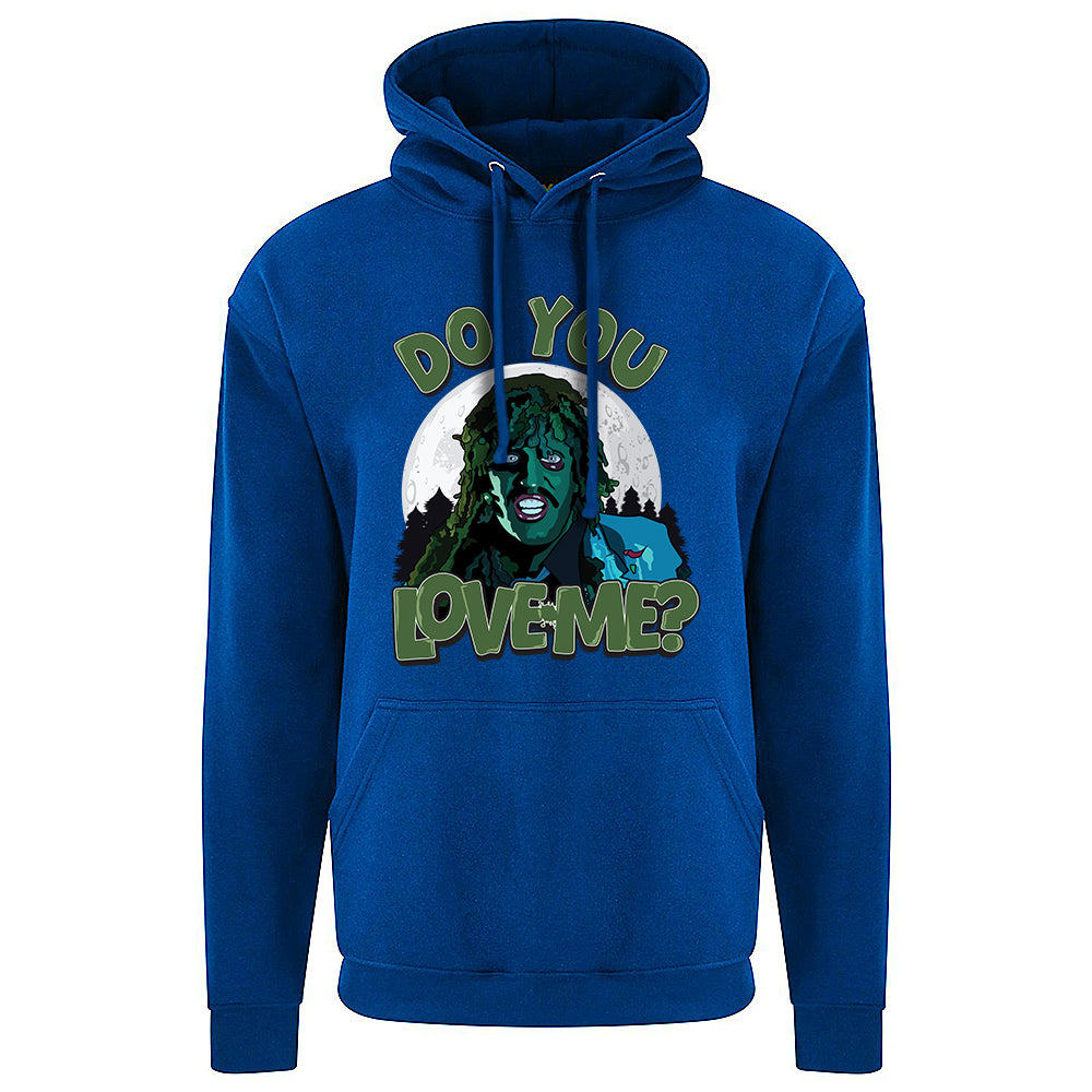 Do You Love Me? Hoodie