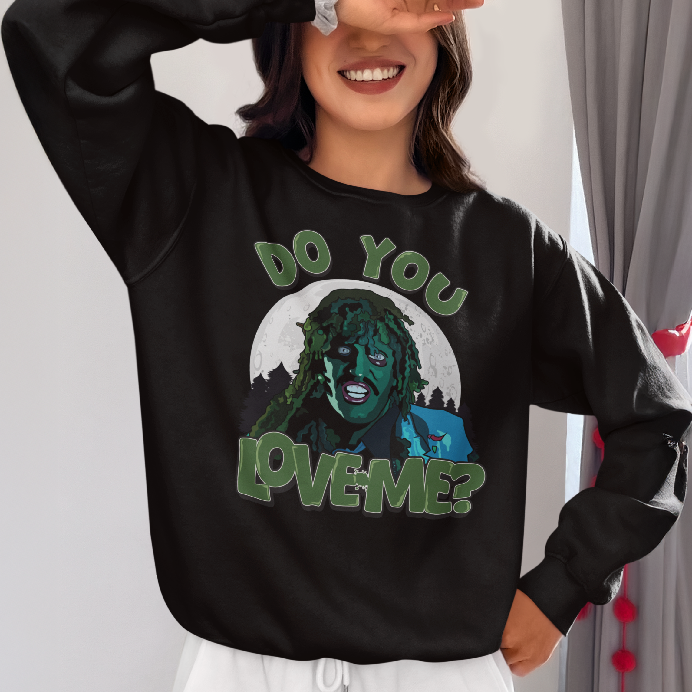 Do You Love Me? British Comedy Sweatshirt