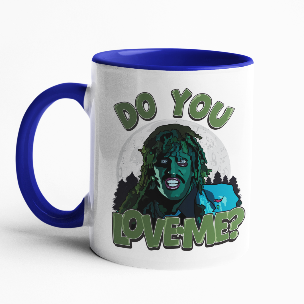 Do You Love Me? Mug