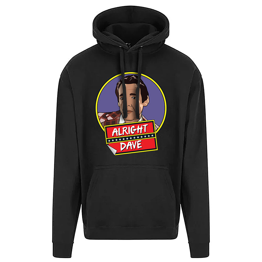 Alright Dave? Hoodie