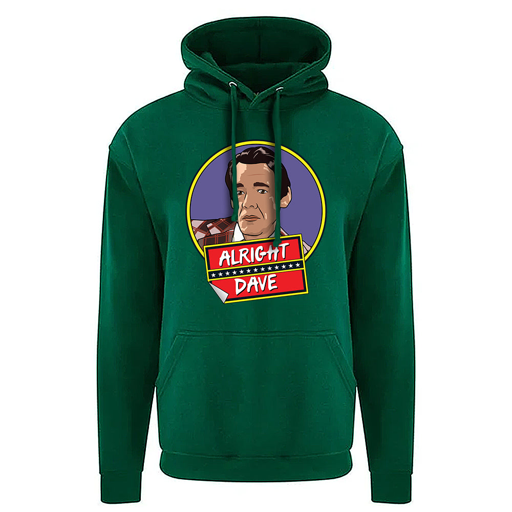 Alright Dave? Hoodie