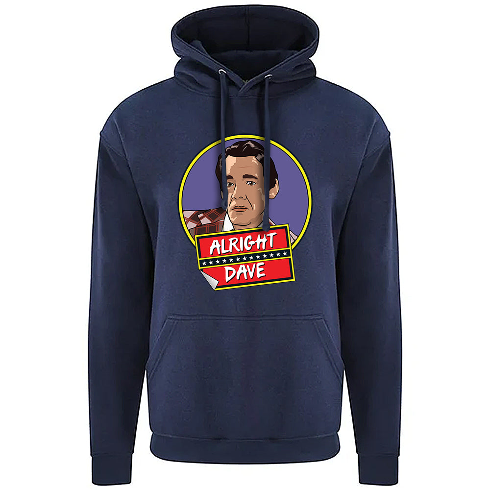 Alright Dave? Hoodie