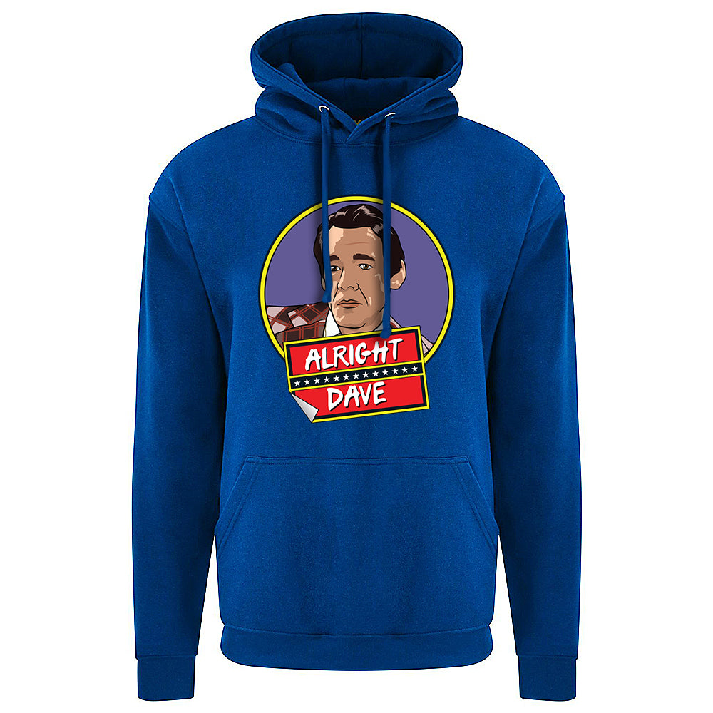 Alright Dave? Hoodie