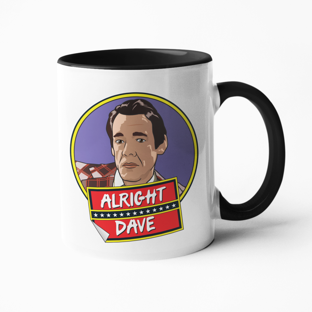 Alright Dave? Mug