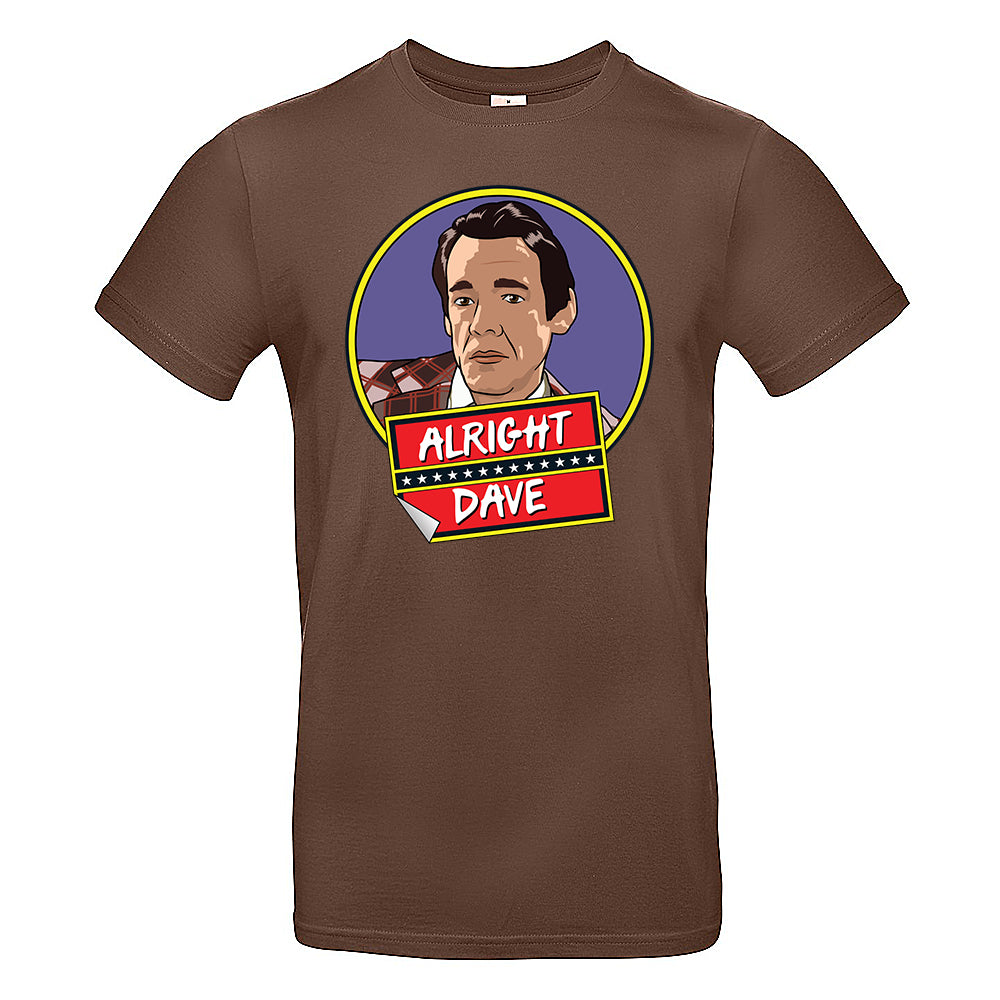 Alright Dave? T-Shirt