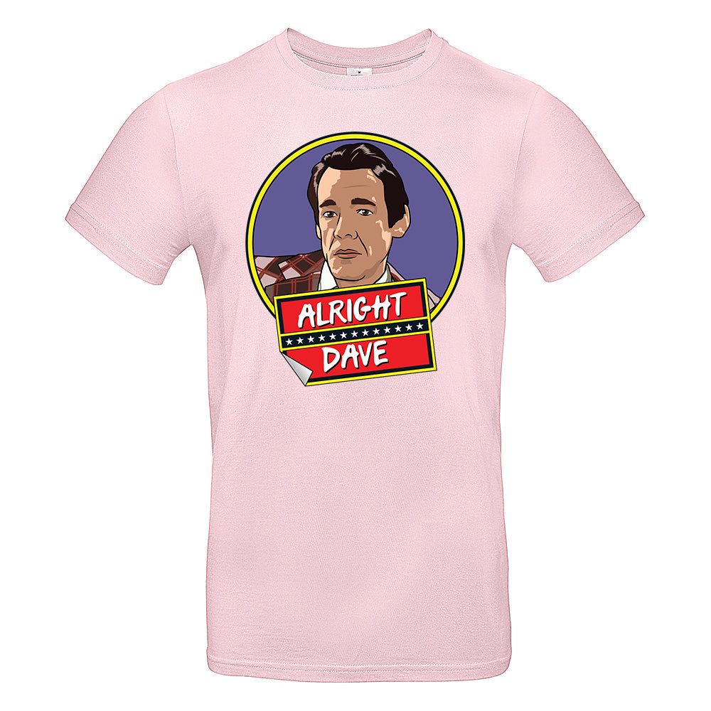 Alright Dave? T-Shirt