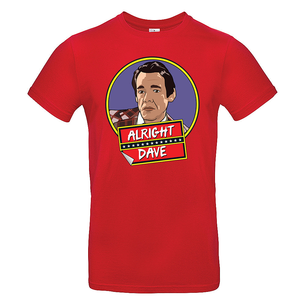 Alright Dave? T-Shirt
