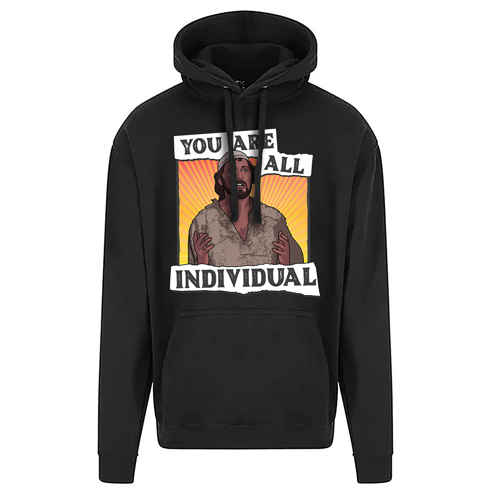 You Are All Individual Hoodie