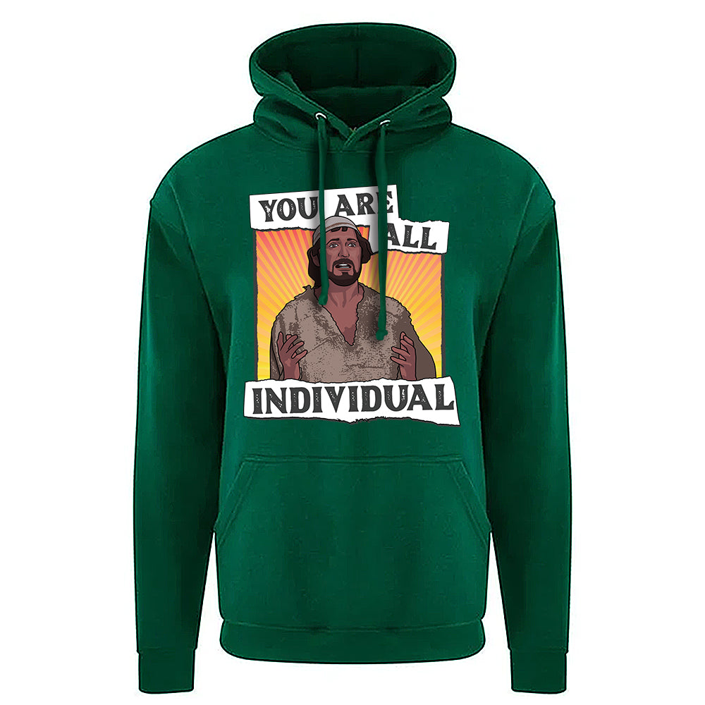 You Are All Individual Hoodie