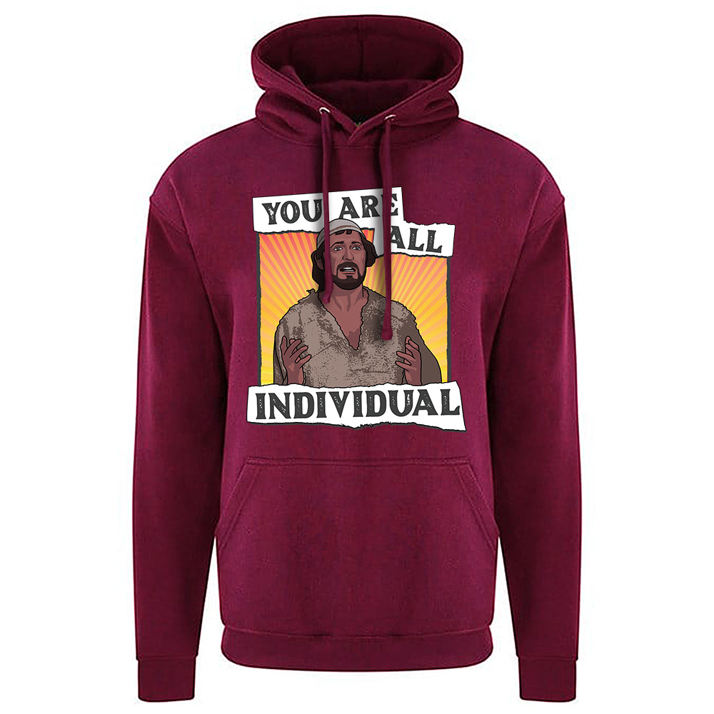 You Are All Individual Hoodie
