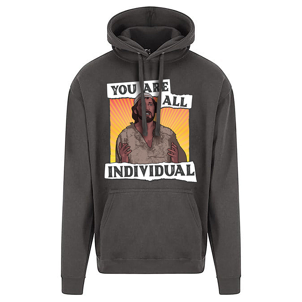 You Are All Individual Hoodie