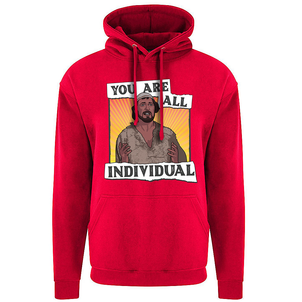 You Are All Individual Hoodie