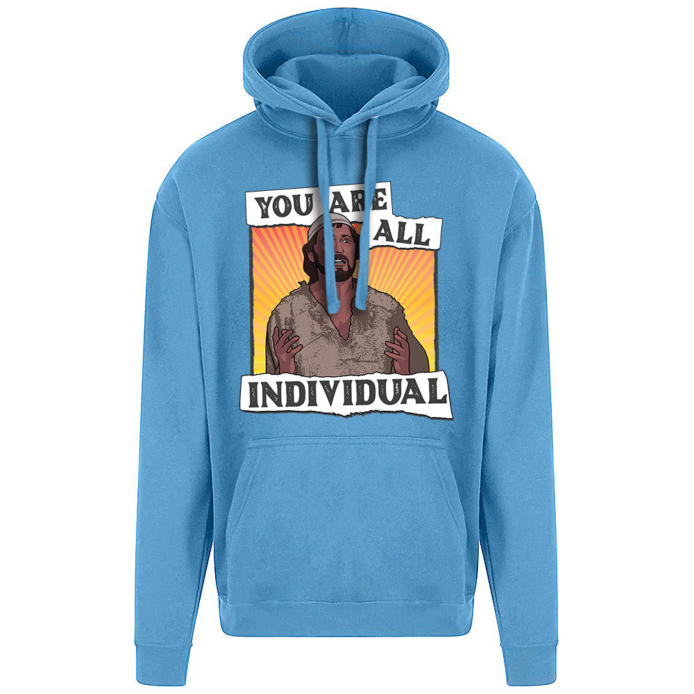 You Are All Individual Hoodie