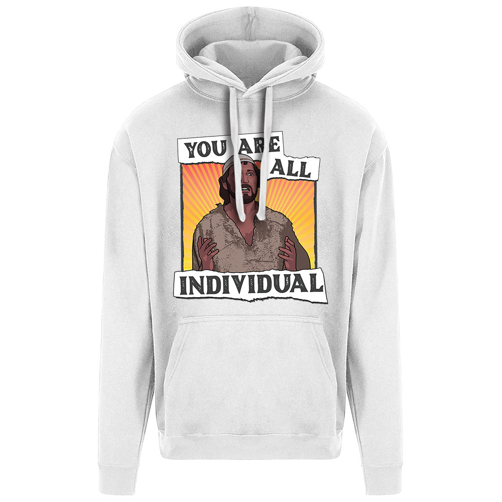You Are All Individual Hoodie