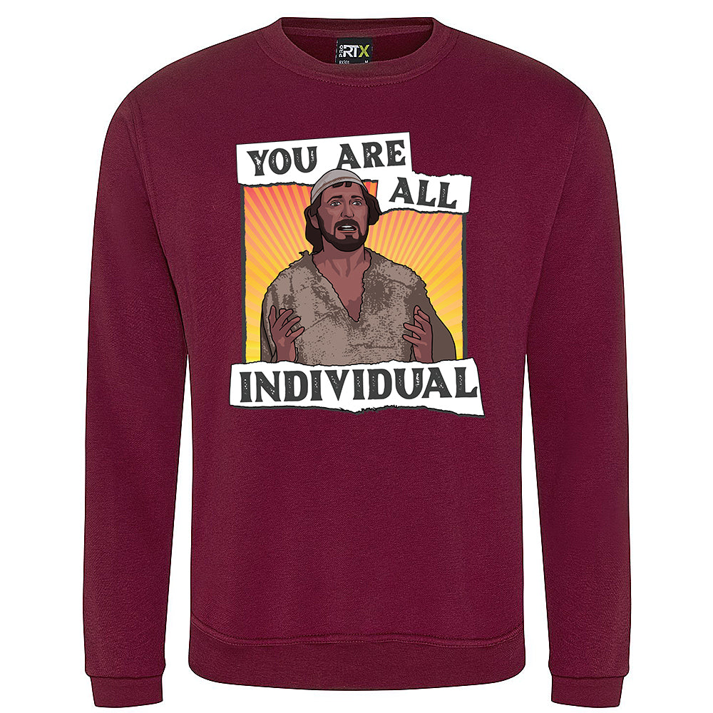 You Are All Individual Sweatshirt