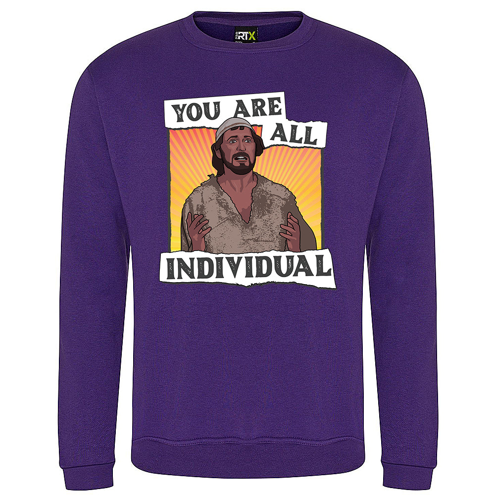 You Are All Individual Sweatshirt
