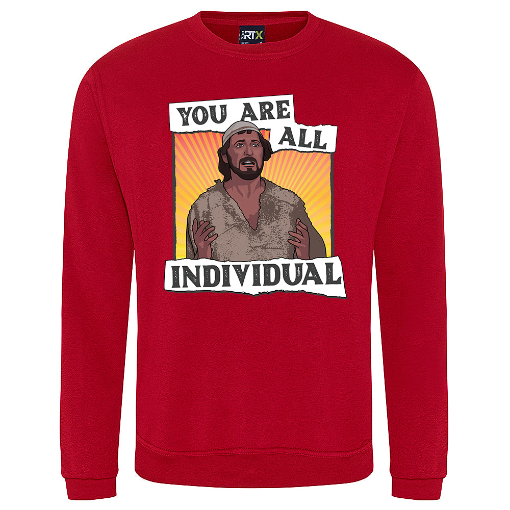 You Are All Individual Sweatshirt