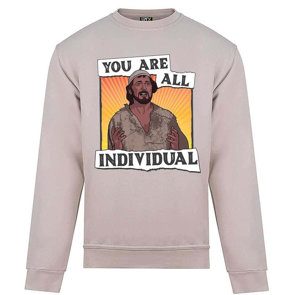 You Are All Individual Sweatshirt