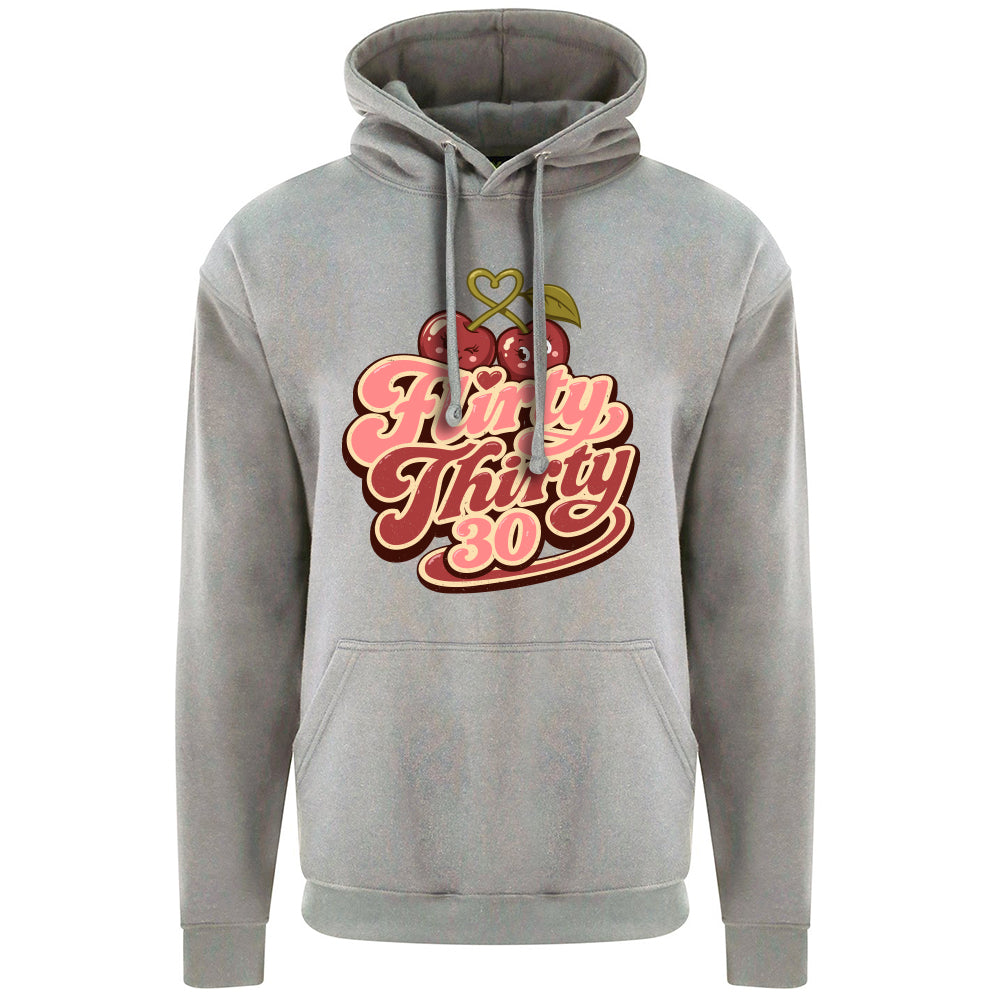 Flirty Thirty Funny Birthday Hoodie