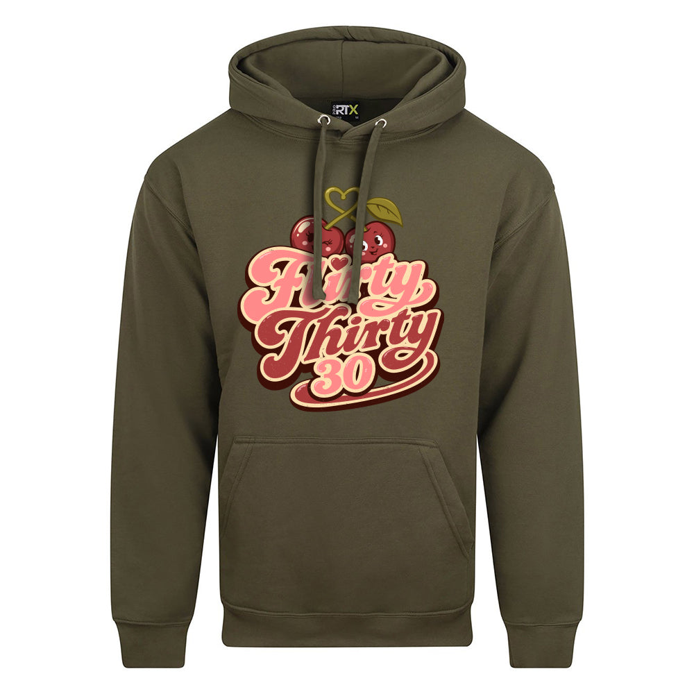 Flirty Thirty Funny Birthday Hoodie