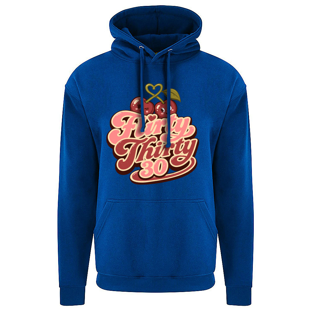 Flirty Thirty Funny Birthday Hoodie