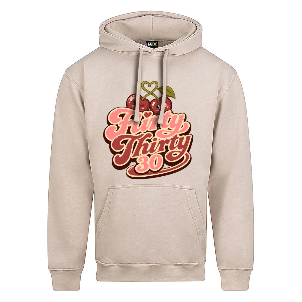 Flirty Thirty Funny Birthday Hoodie