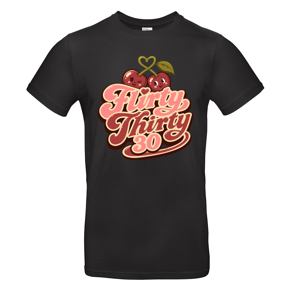 Flirty Thirty Funny Birthday T-Shirt