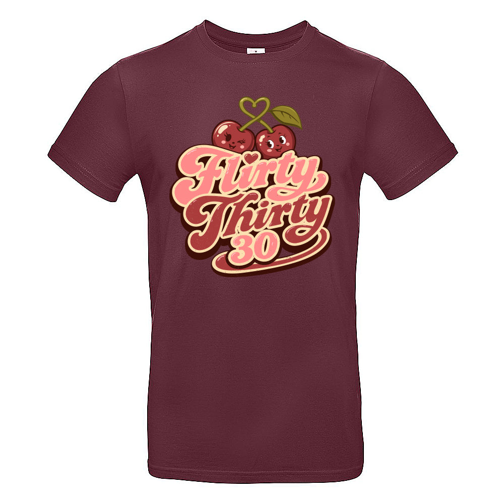 Flirty Thirty Funny Birthday T-Shirt