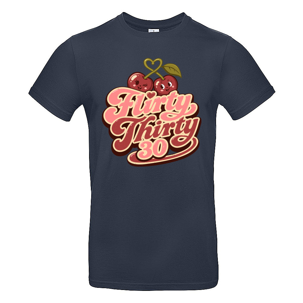 Flirty Thirty Funny Birthday T-Shirt