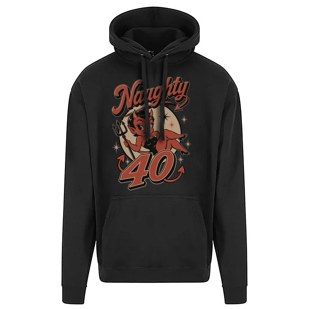 Naughty Forty Funny Birthday Hoodie
