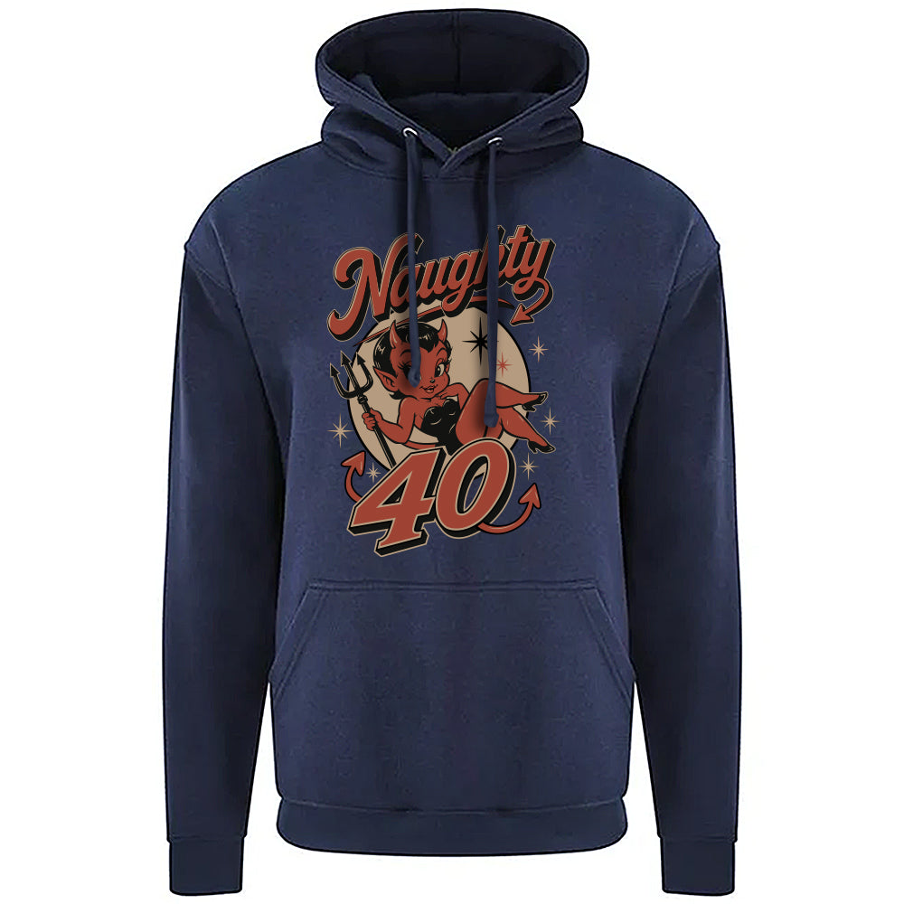 Naughty Forty Funny Birthday Hoodie