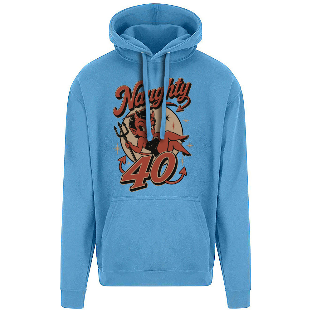 Naughty Forty Funny Birthday Hoodie