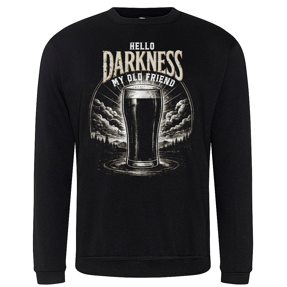Hello Darkness Funny Stout Sweatshirt