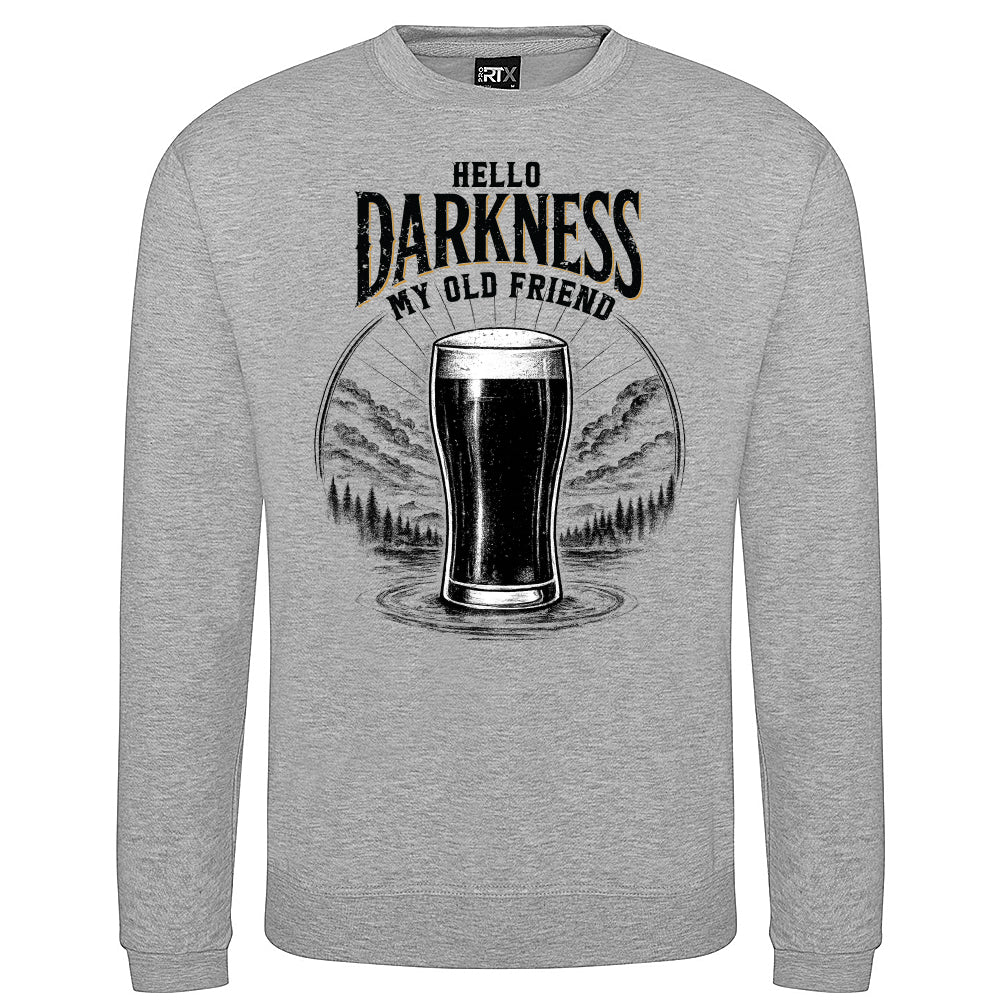 Hello Darkness Funny Stout Sweatshirt