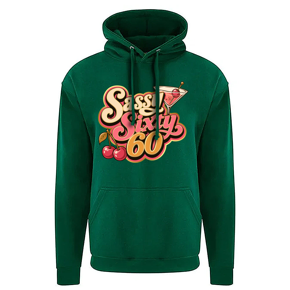 Sassy Sixty Birthday Hoodie