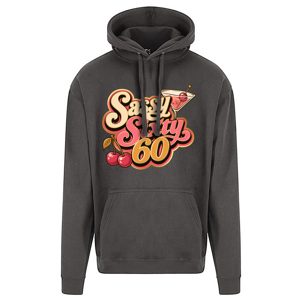 Sassy Sixty Birthday Hoodie
