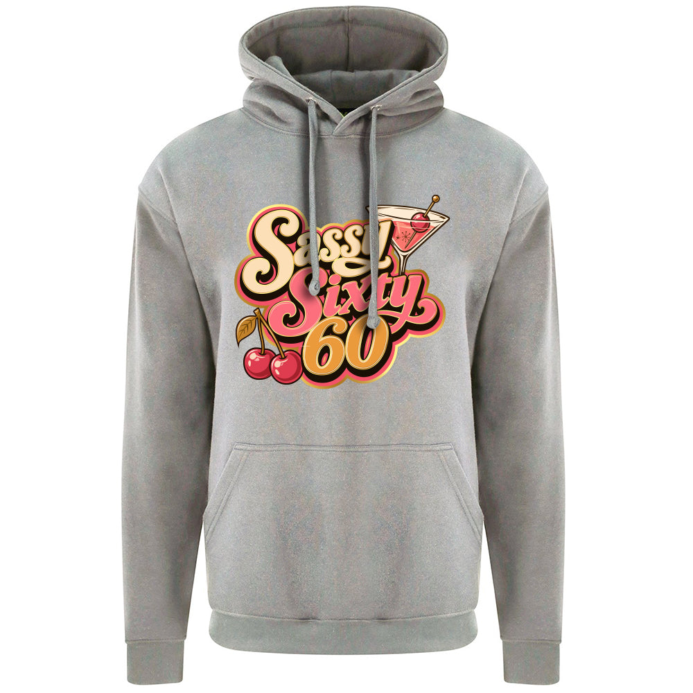 Sassy Sixty Birthday Hoodie