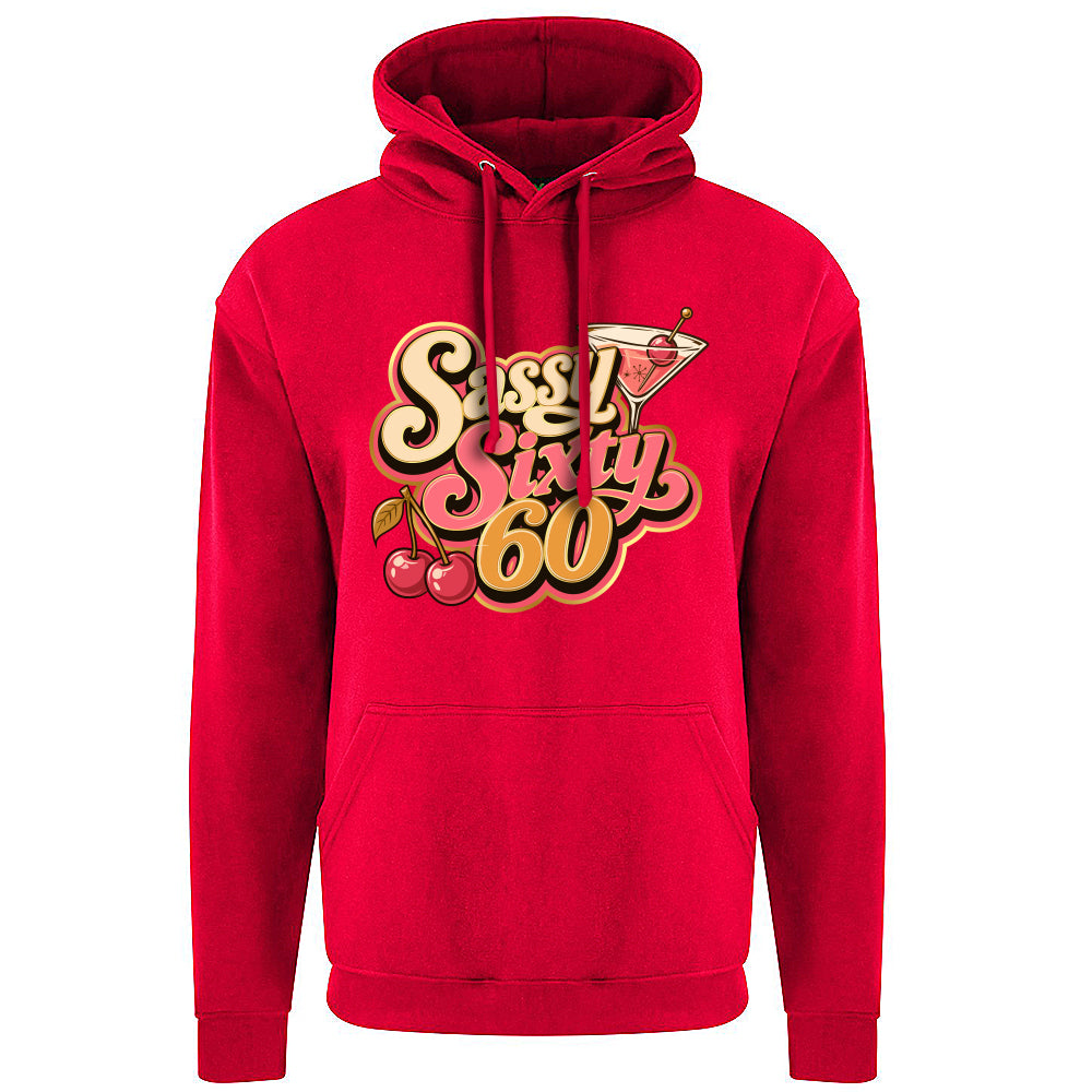 Sassy Sixty Birthday Hoodie