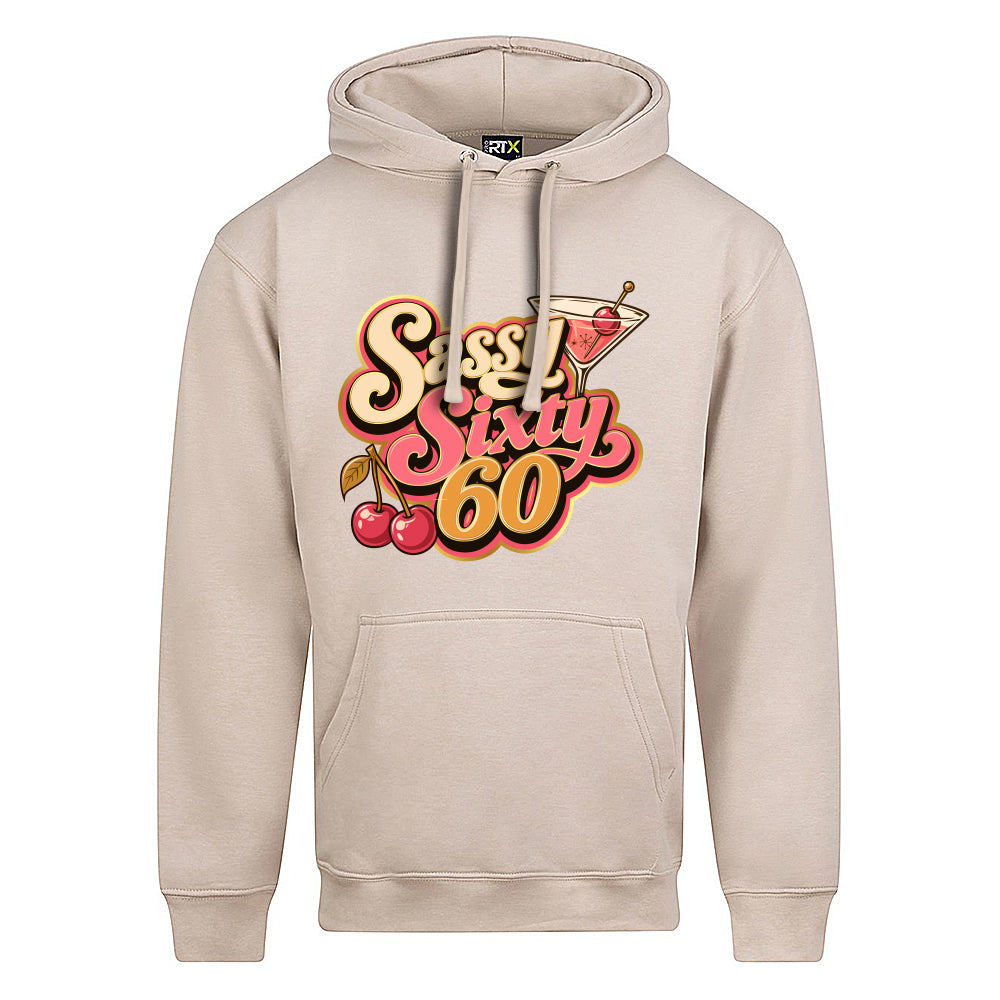 Sassy Sixty Birthday Hoodie
