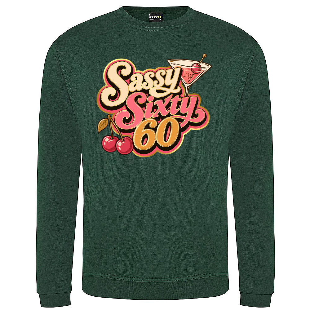 Sassy Sixty Birthday Sweatshirt