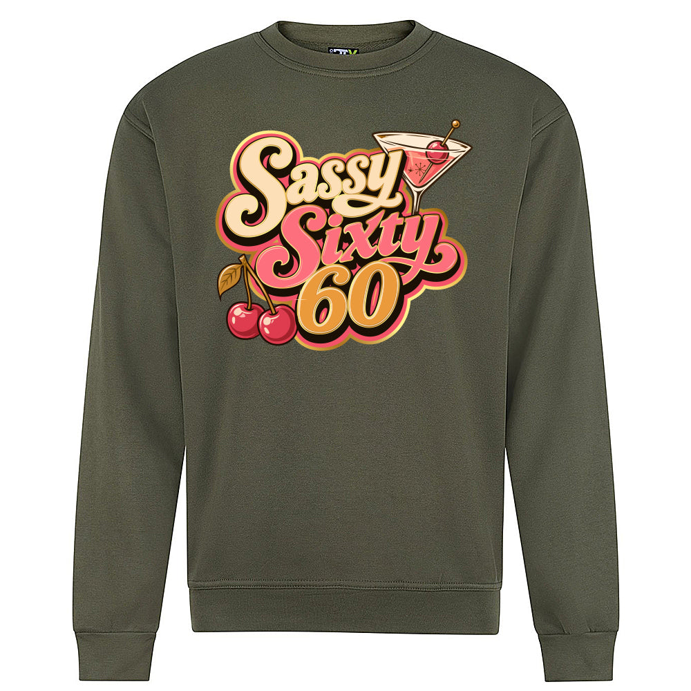 Sassy Sixty Birthday Sweatshirt