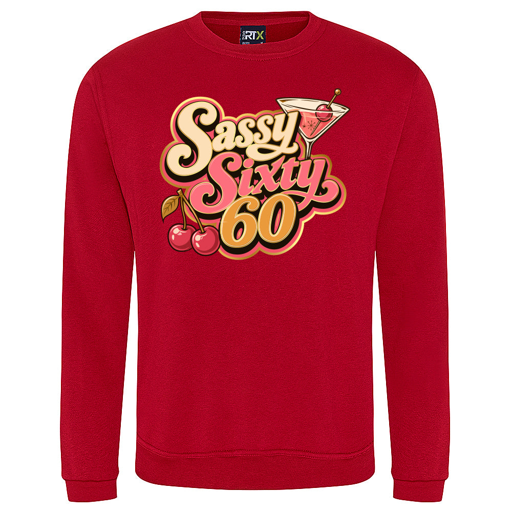 Sassy Sixty Birthday Sweatshirt